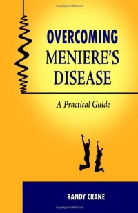 Overcoming Meniere's Disease: A Practical Guide