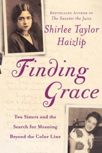 Finding Grace: Two Sisters and the Search for Meaning Beyond the Color Line