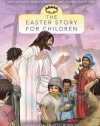 The Easter Story for Children (Story, The)