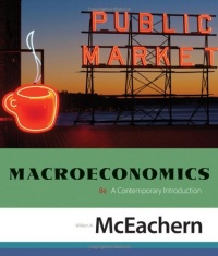 Macroeconomics: A Contemporary Introduction, Eighth Edition