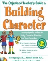 The Organized Teacher's Guide to Building Character, with CD-ROM