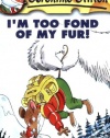 I'm Too Fond of My Fur! (Geronimo Stilton #4)