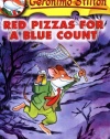 Red Pizzas for a Blue Count (Geronimo Stilton #7)