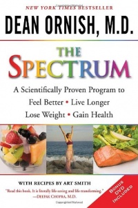 The Spectrum: A Scientifically Proven Program to Feel Better, Live Longer, Lose Weight, and Gain Health