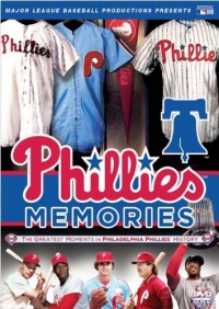 Phillies Memories: Greatest Moments in History