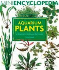 Encyclopedia of Aquarium Plants