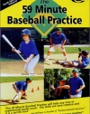 Baseball Coaching:The 59 Minute Baseball Practice