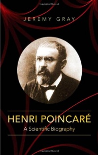 Henri Poincaré: A Scientific Biography