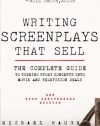 Writing Screenplays That Sell, New Twentieth Anniversary Edition: The Complete Guide to Turning Story Concepts into Movie and Television Deals