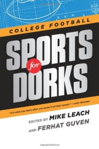 Sports For Dorks: College Football