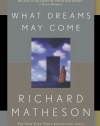 What Dreams May Come: A Novel