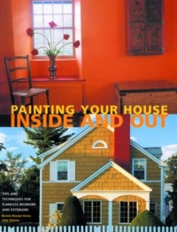 Painting Your House: Inside and Out