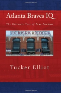 Atlanta Braves IQ: The Ultimate Test of True Fandom