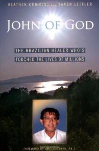 John of God: The Brazilian Healer Who's Touched the Lives of Millions