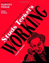 Studs Terkel's Working: A Graphic Adaptation