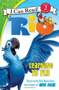 Rio: Learning to Fly (I Can Read Book 2)