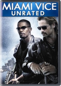 Miami Vice (Unrated Director's Cut)