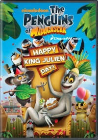 The Penguins of Madagascar: Happy King Julien Day!