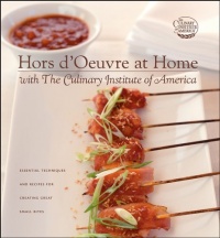 Hors d'Oeuvre at Home with The Culinary Institute of America