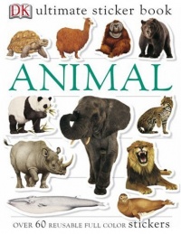 Ultimate Sticker Book: Animals (Ultimate Sticker Books)