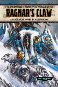 Ragnar's Claw: A Space Wolf Novel (Warhammer 40,000)