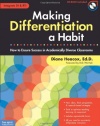 Making Differentiation a Habit: How to Ensure Success in Academically Diverse Classrooms