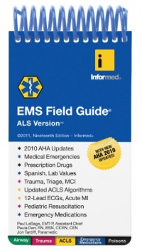 EMS Field Guide ALS Version- 19th edition