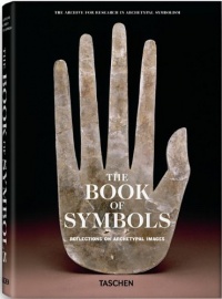 The Book Of Symbols: Reflections On Archetypal Images (The Archive for Research in Archetypal Symbolism)