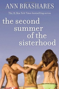 The Second Summer of the Sisterhood (Sisterhood of Traveling Pants, Book 2)