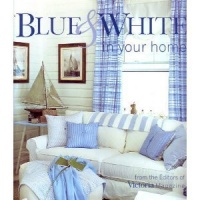 Blue & White in Your Home