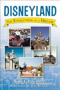 Disneyland: The Evolution of a Dream