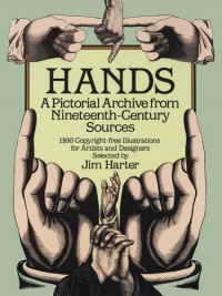 Hands: A Pictorial Archive from Nineteenth-Century Sources (Dover Pictorial Archive)