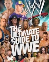 The Ultimate Guide to WWE