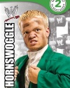 DK Reader Level 2 WWE:  Hornswoggle (DK READERS)