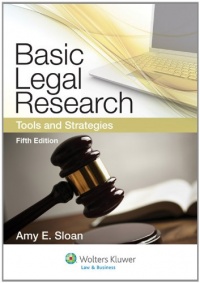 Basic Legal Research: Tools and Strategies, Fifth Edition (Aspen Coursebook Series)