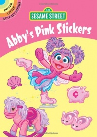 Sesame Street Abby's Pink Stickers (Sesame Street Stickers)