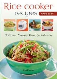 Rice Cooker Recipes Made Easy: Delicious One-pot Meals in Minutes (Learn to Cook Series)