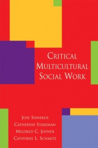 Critical Multicultural Social Work