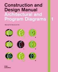 Architectural and Program Diagrams (Construction and Design Manual)