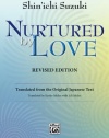 Nurtured by Love: Translated from the Original Japanese Text