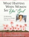 What Happens When Women Say Yes to God DVD