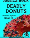 Deadly Donuts: Book 10 in the Donut Mysteries (Volume 10)