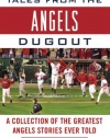 Tales from the Angels Dugout: A Collection of the Greatest Angels Stories Ever Told (Revised and Updated)  (Tales from the Team)