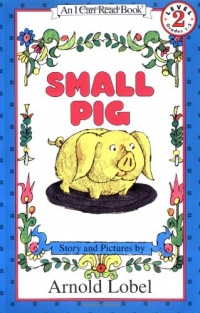 Small Pig (I Can Read Book 2)