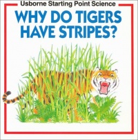 Why Do Tigers Have Stripes? (Starting Point Science)