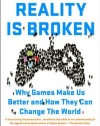 Reality Is Broken: Why Games Make Us Better and How They Can Change the World