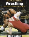 Coaching Wrestling Successfully (Coaching Successfully Series)