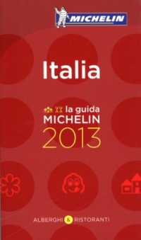 MICHELIN Guide Italia 2013 (Michelin Guide/Michelin) (Italian Edition)