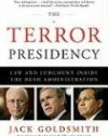 The Terror Presidency: Law and Judgment Inside the Bush Administration