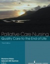 Palliative Care Nursing: Quality Care to the End of Life, Third Edition